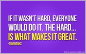 hard is what makes it great